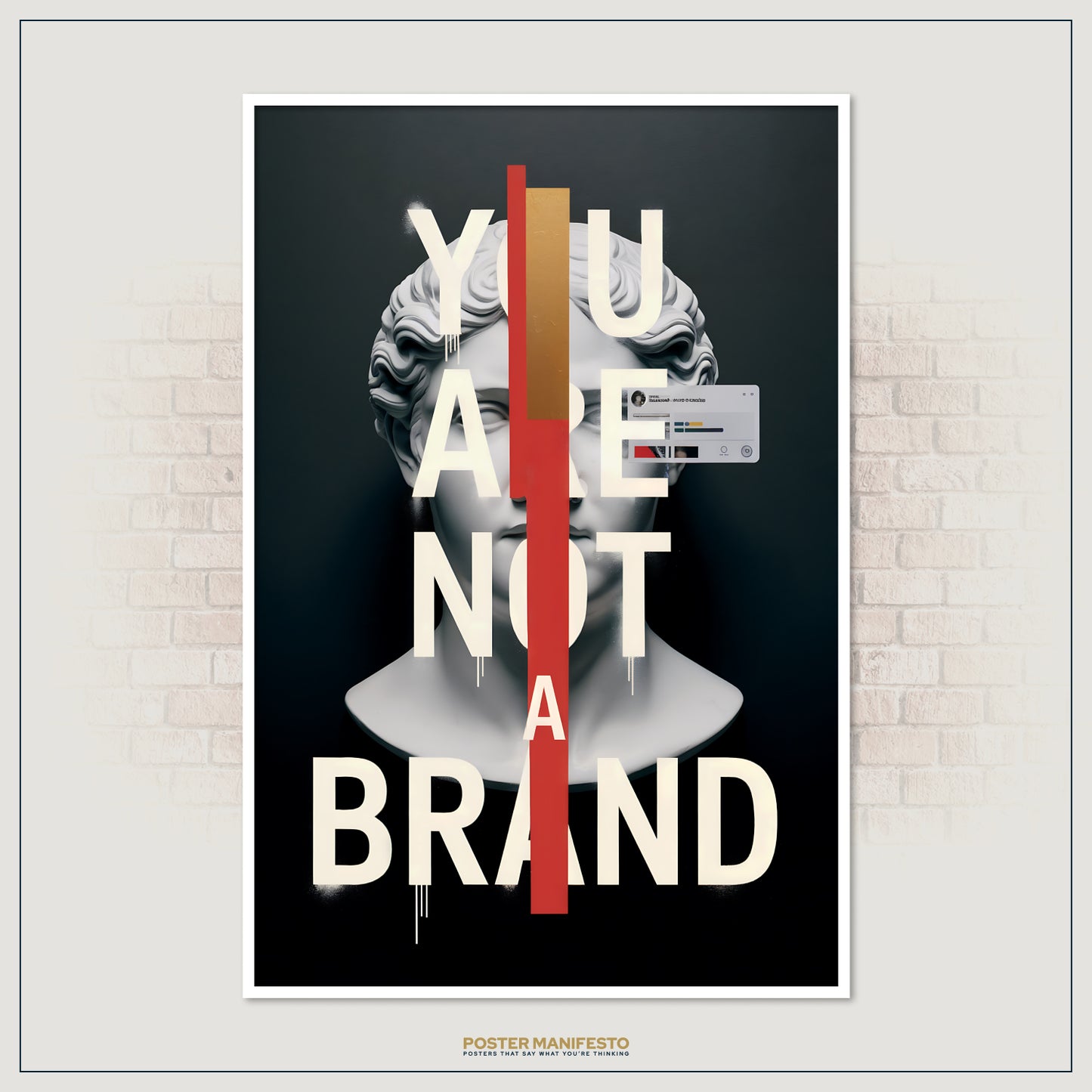 Artistic print merging classical art with digital-era visuals, declaring “You Are Not A Brand” in bold white letters.