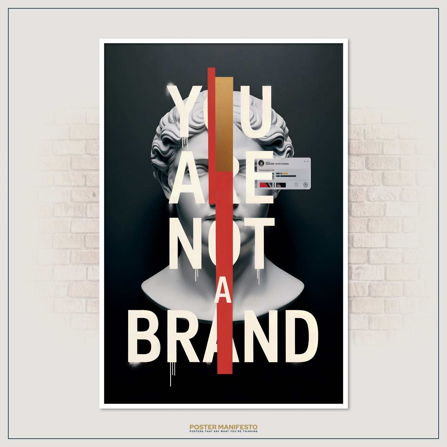Artistic print merging classical art with digital-era visuals, declaring “You Are Not A Brand” in bold white letters.