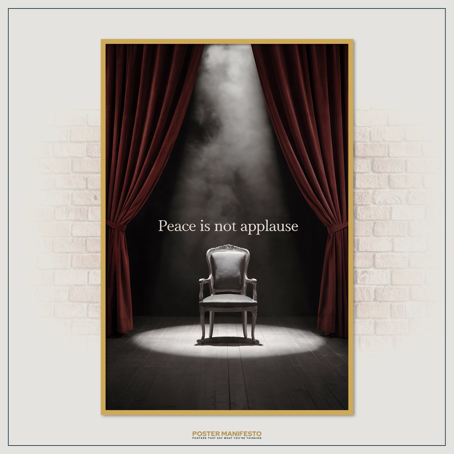 Striking minimal stage-themed print of a lone chair in soft mist, underlining the message “Peace is not applause.”
