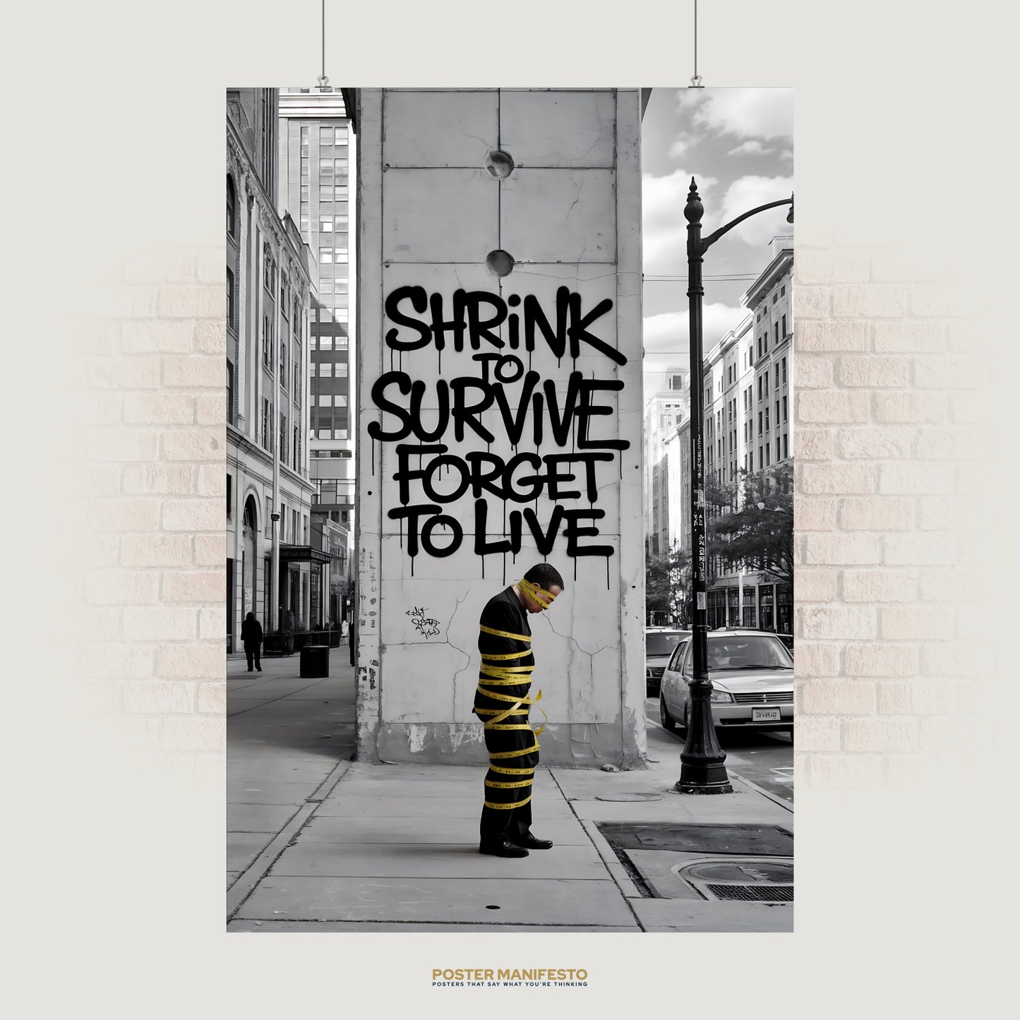 Black-and-white city street scene with graffiti reading “Shrink to Survive, Forget to Live” and a man wrapped in yellow caution tape.