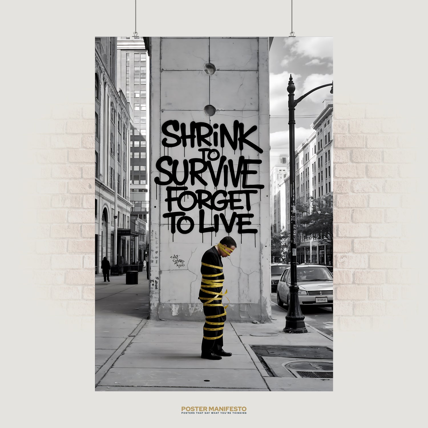 Black-and-white city street scene with graffiti reading “Shrink to Survive, Forget to Live” and a man wrapped in yellow caution tape.