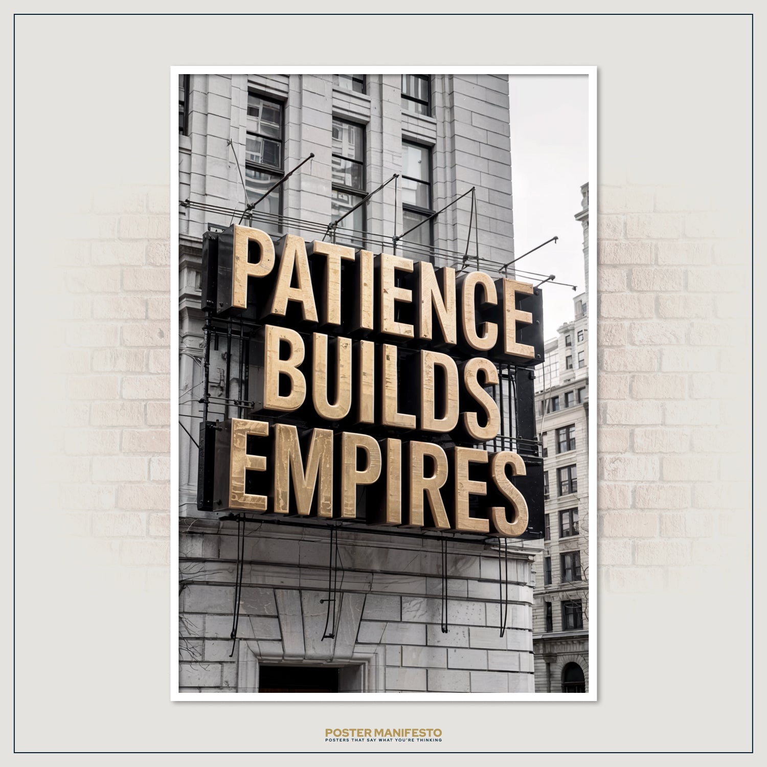 Urban wall decor with large gold text delivering the message that patience leads to empires.