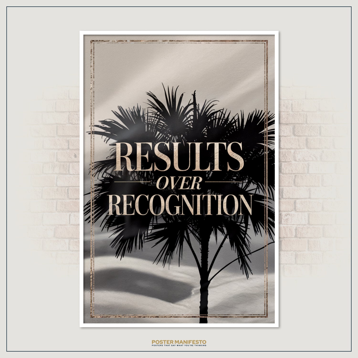 Elegant black and metallic motivational artwork highlighting the importance of results over validation, styled with palm imagery for a modern and inspiring atmosphere.