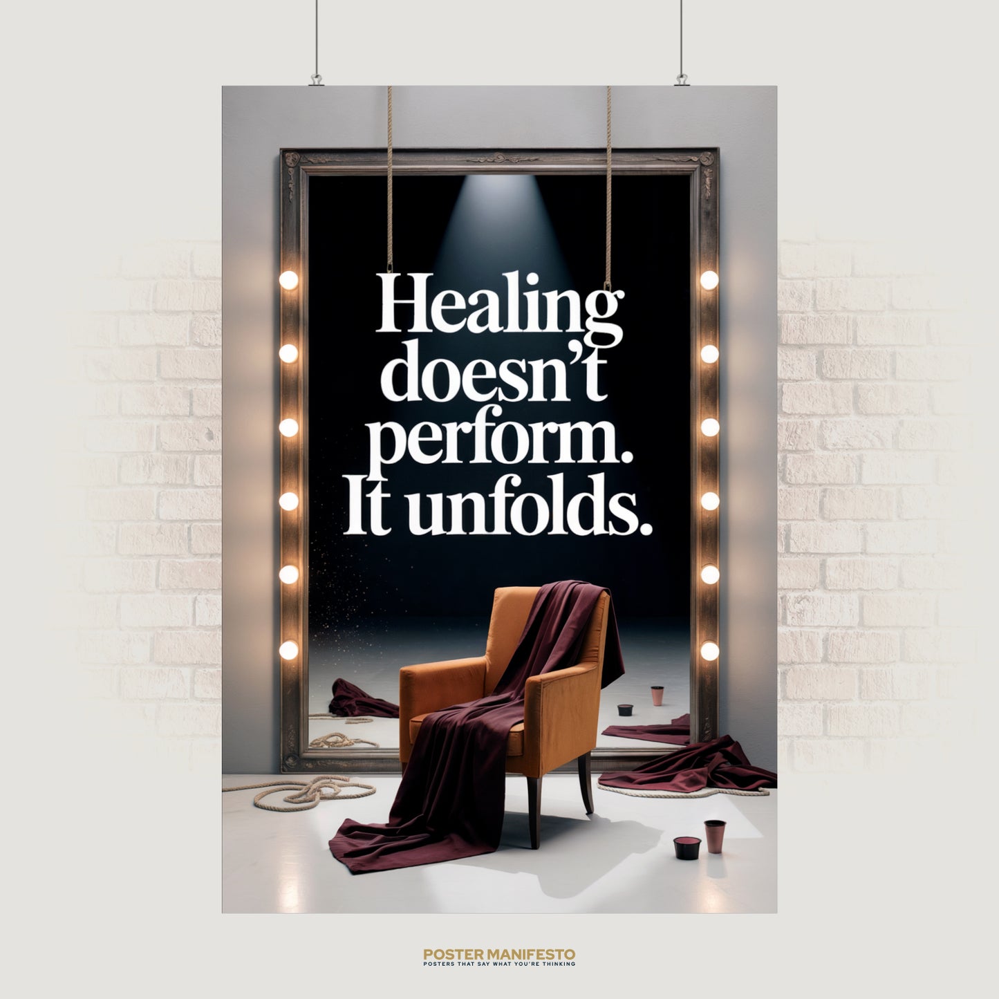 Motivational wall art featuring the quote “Healing Doesn’t Perform, It Unfolds” with dramatic lighting, a vintage chair, and draped fabric symbolizing authenticity and growth.