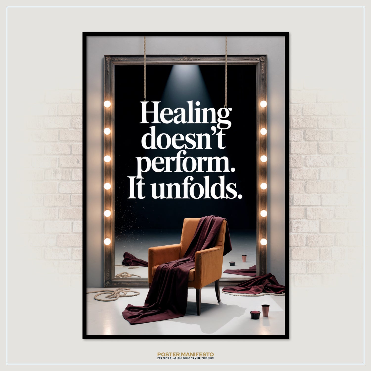 Poster with a quote 'Healing doesn't perform. It unfolds.' in a room setting.