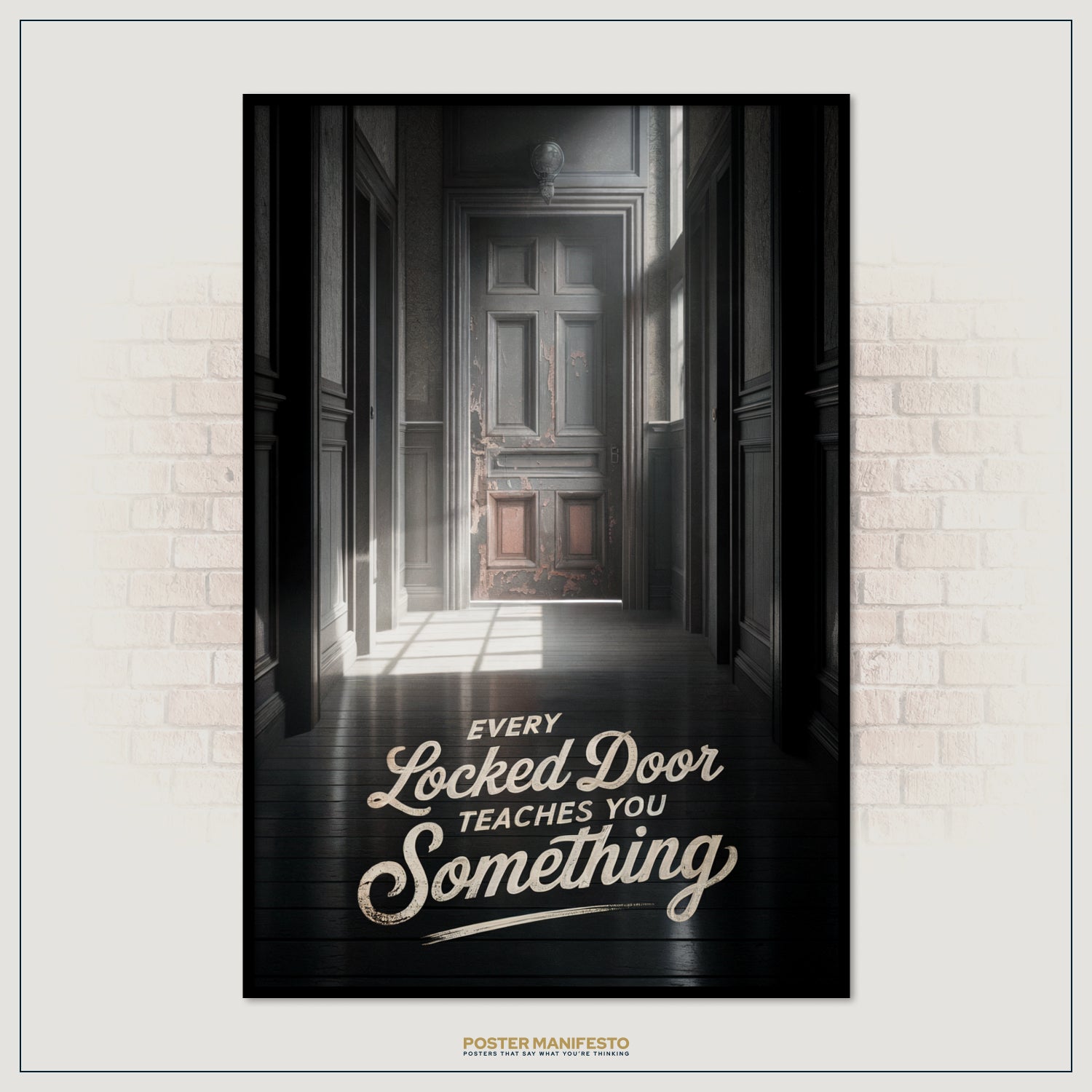 Poster with a hallway and door design, featuring the quote 'Every Locked Door Teaches You Something' on a white brick wall background.