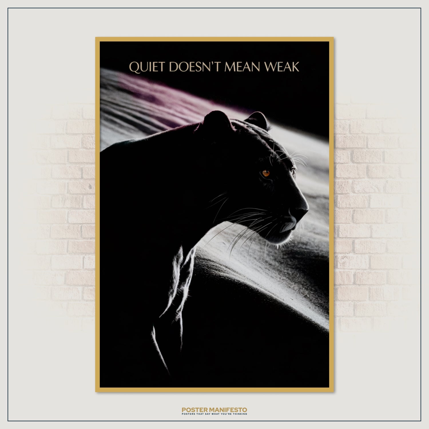 Bold motivational poster with typography message about quiet strength, designed with a powerful animal theme for offices or gyms.