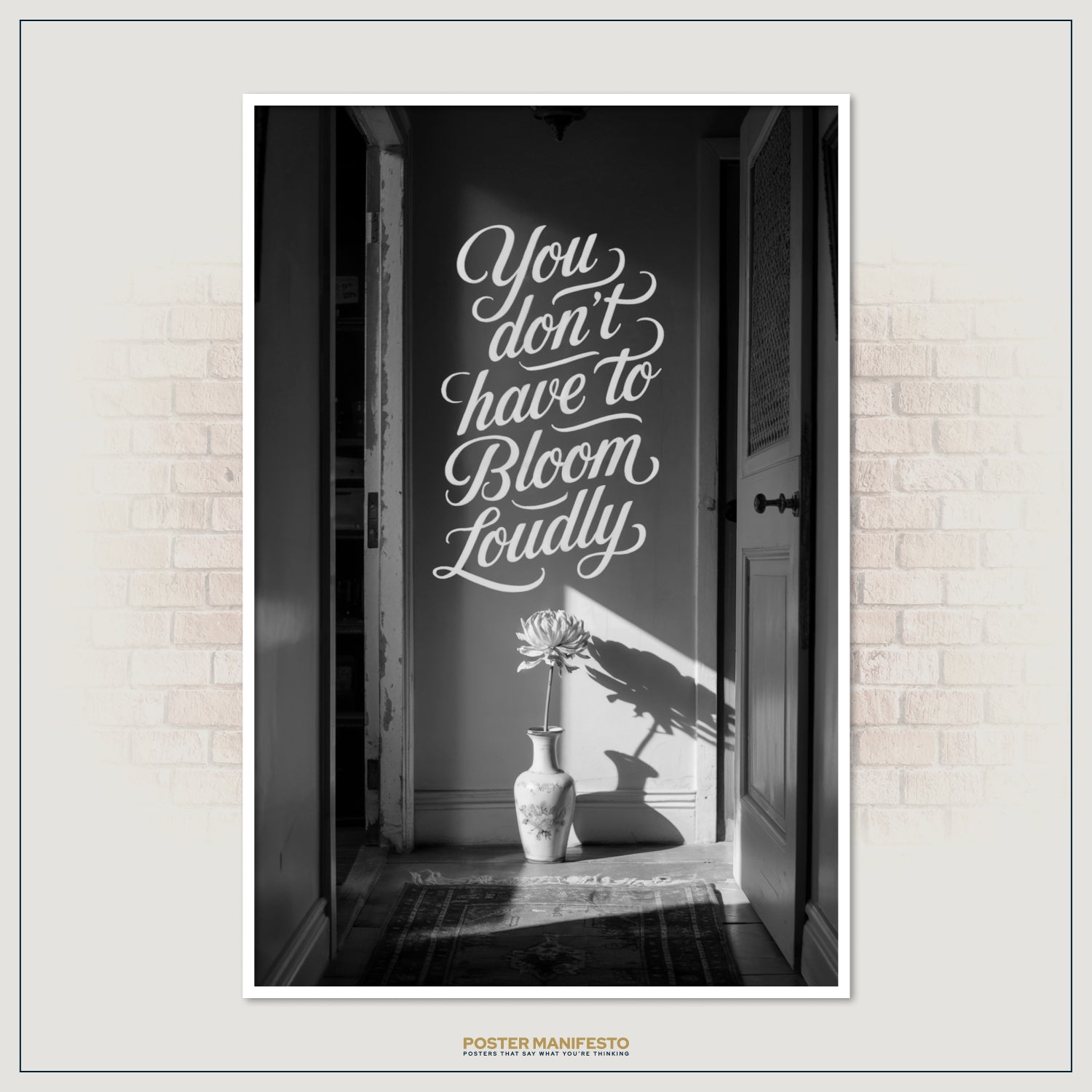 Modern quote poster with calming flower imagery and inspirational text about blooming quietly.