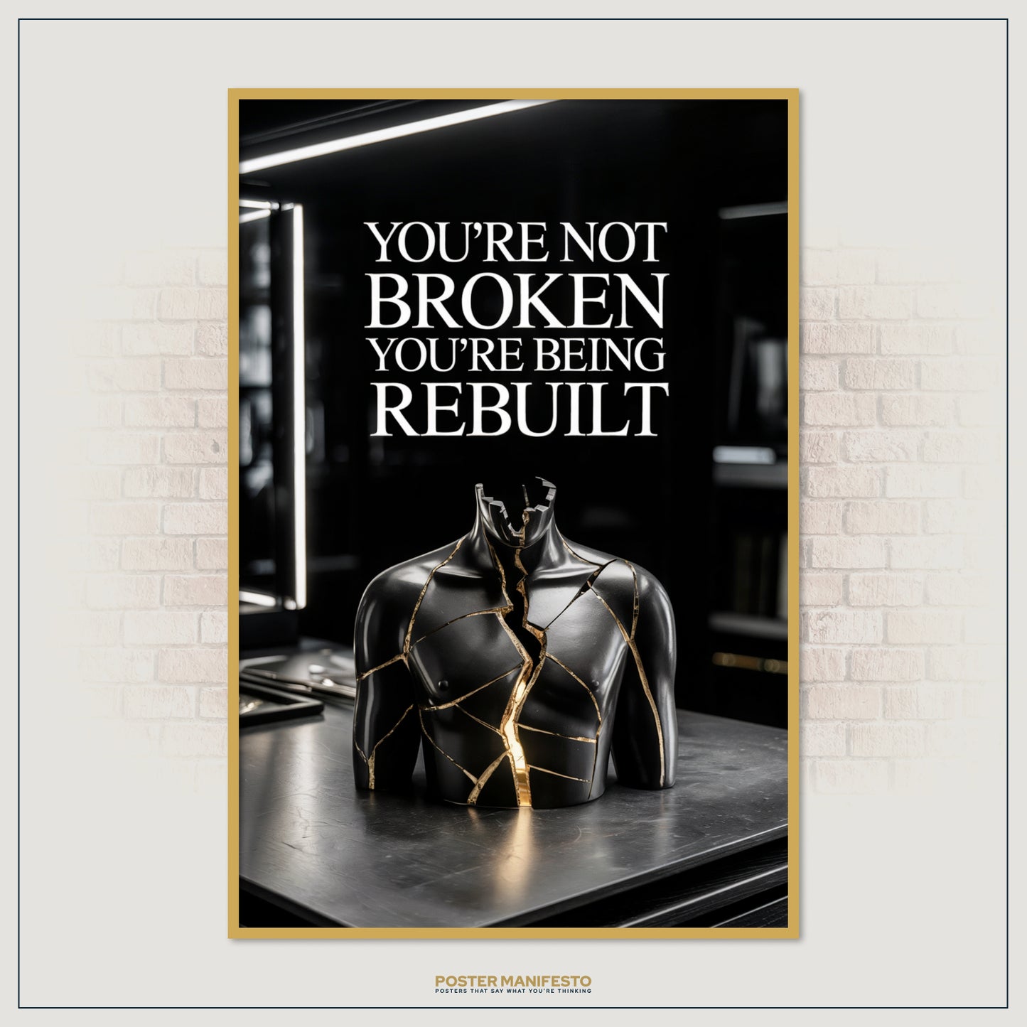 Black and gold motivational poster highlighting strength through rebuilding and transformation.
