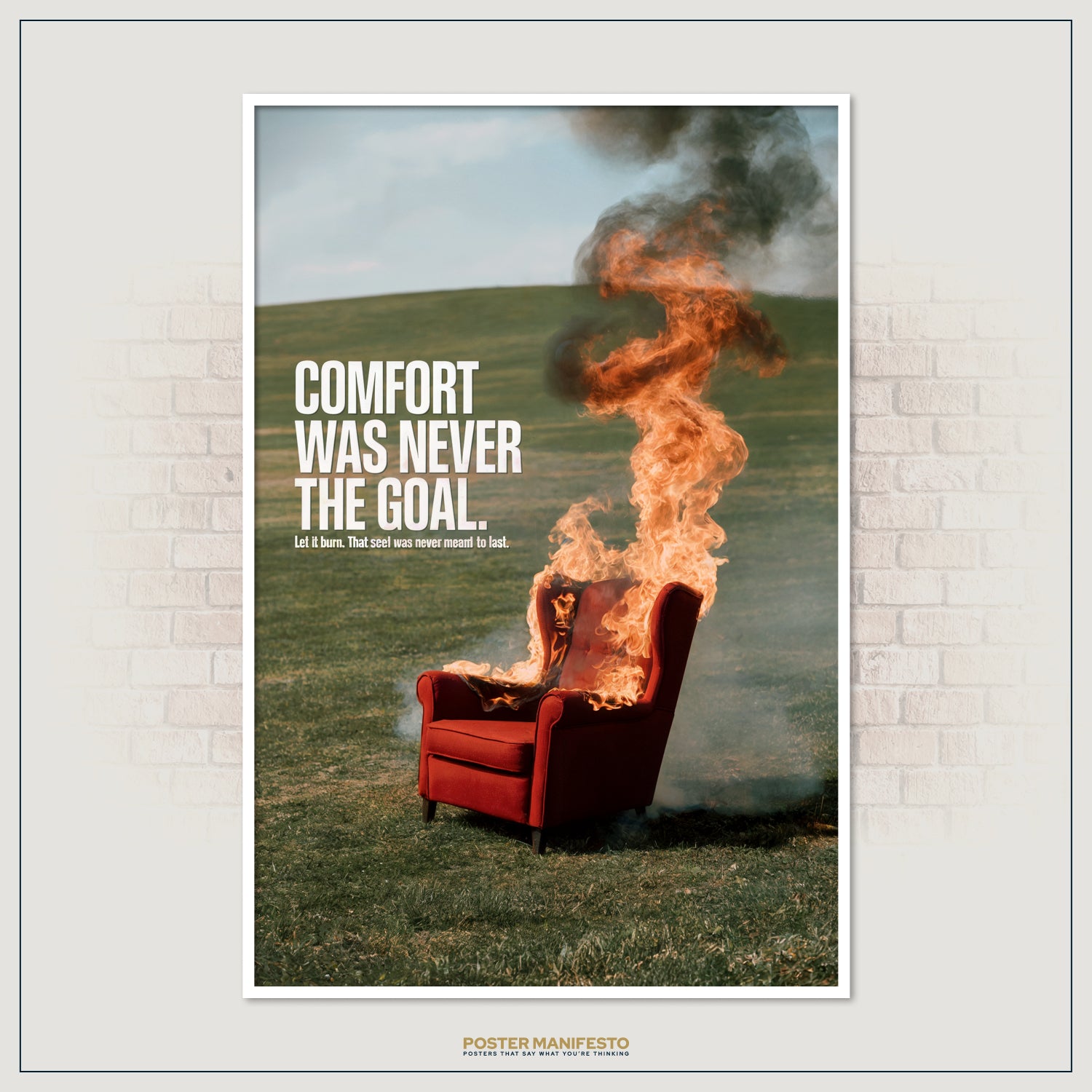 Dramatic motivational poster showing flames engulfing a red chair with bold lettering reminding viewers that true progress comes from leaving comfort behind and embracing struggle.