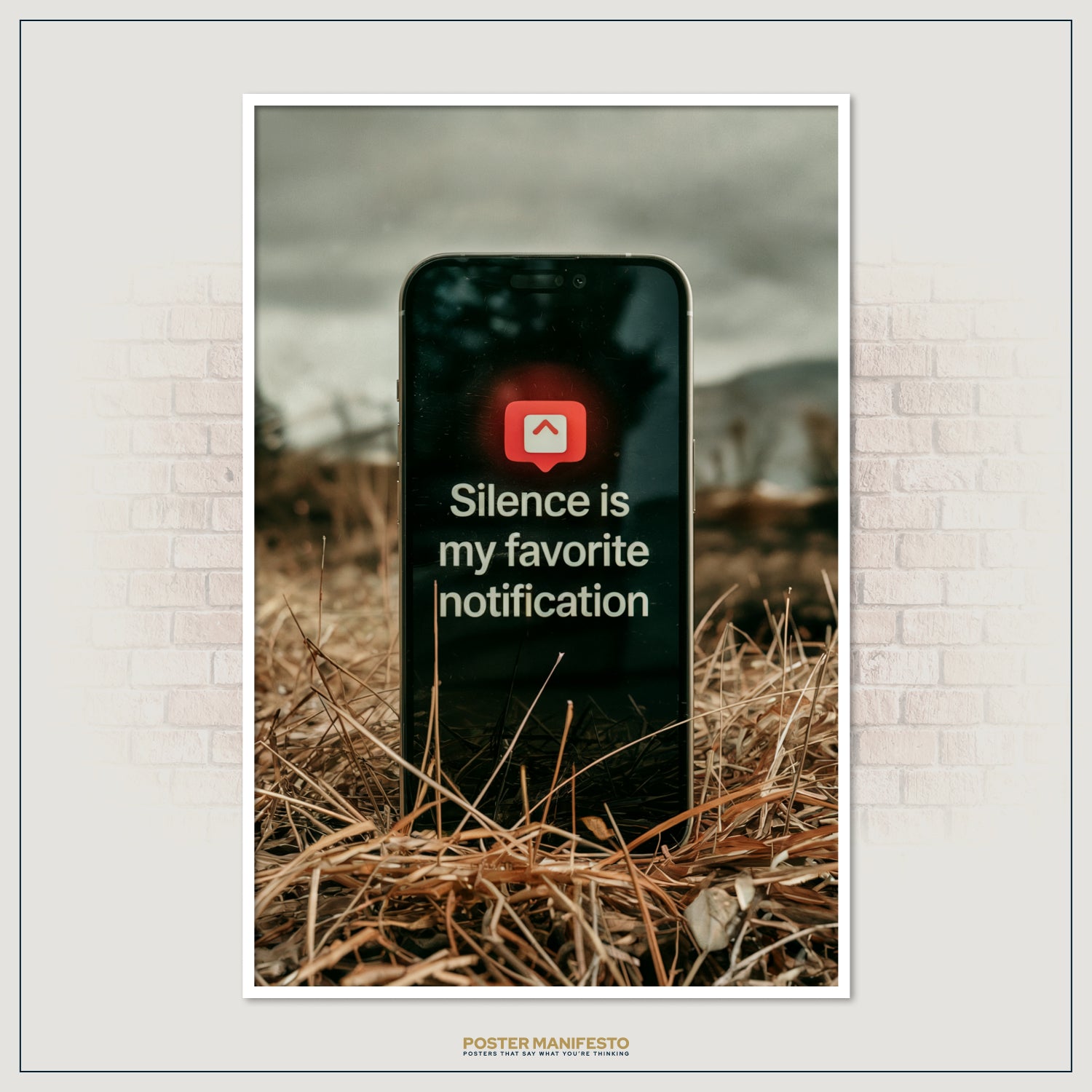 Modern conceptual print of a smartphone with a notification icon and the quote about silence as the best alert.