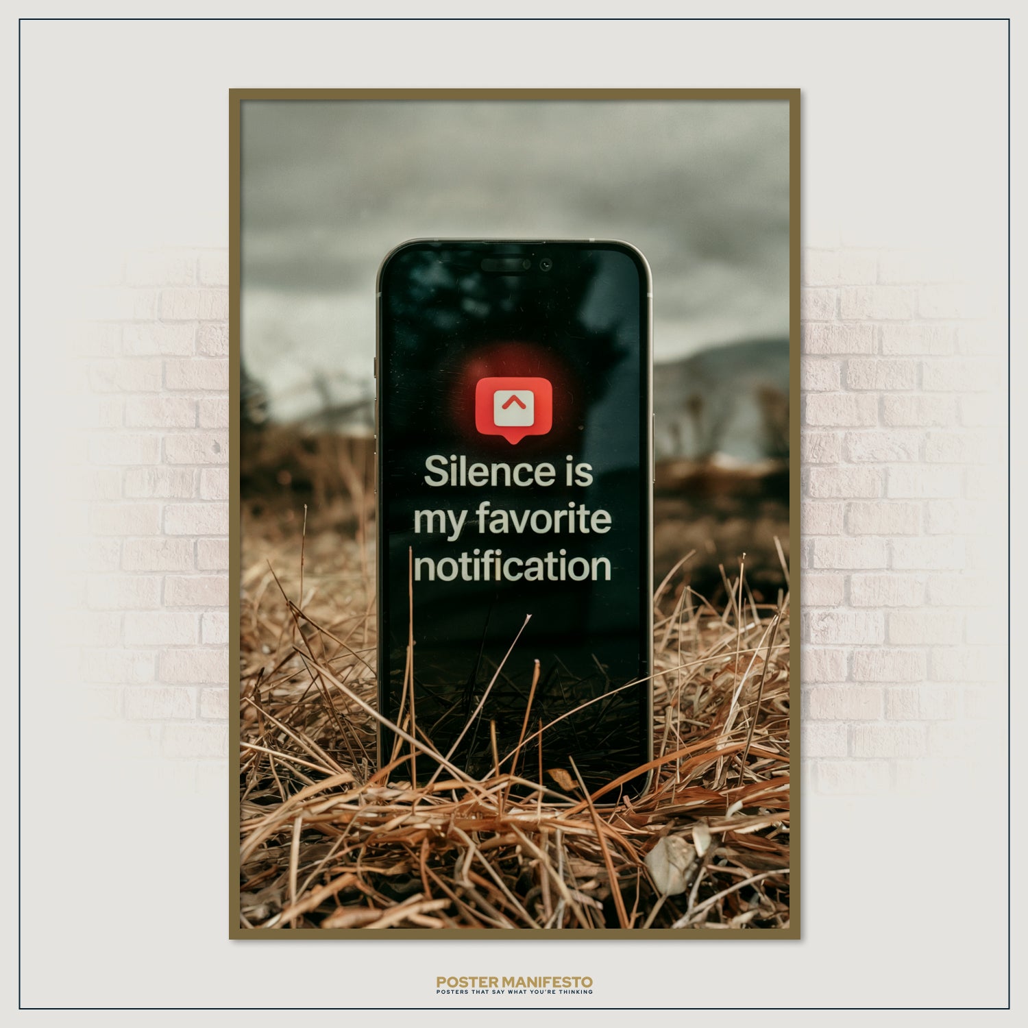 Lifestyle poster blending technology and nature, with a phone displaying “Silence Is My Favorite Notification.”