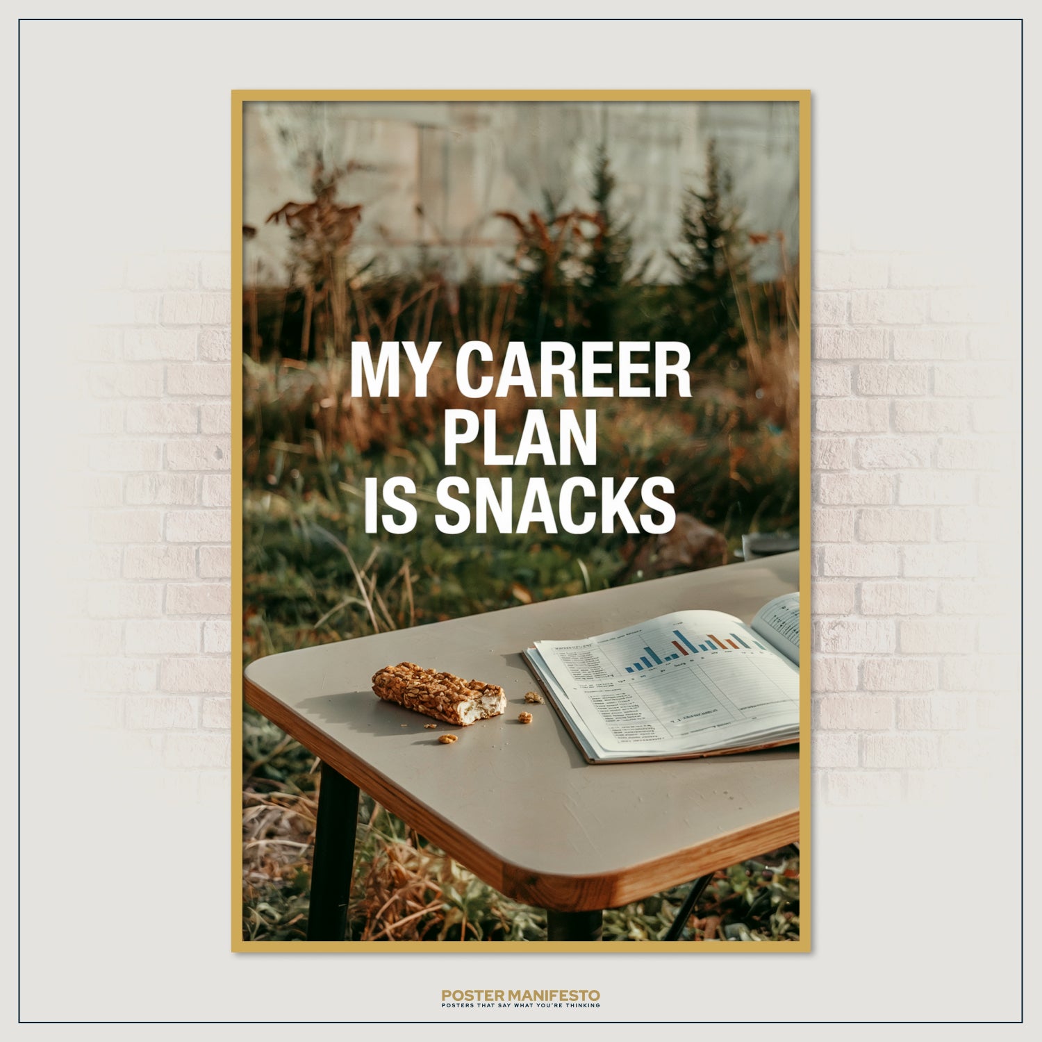 Playful typography artwork declaring snacks as a career plan over a desk scene.