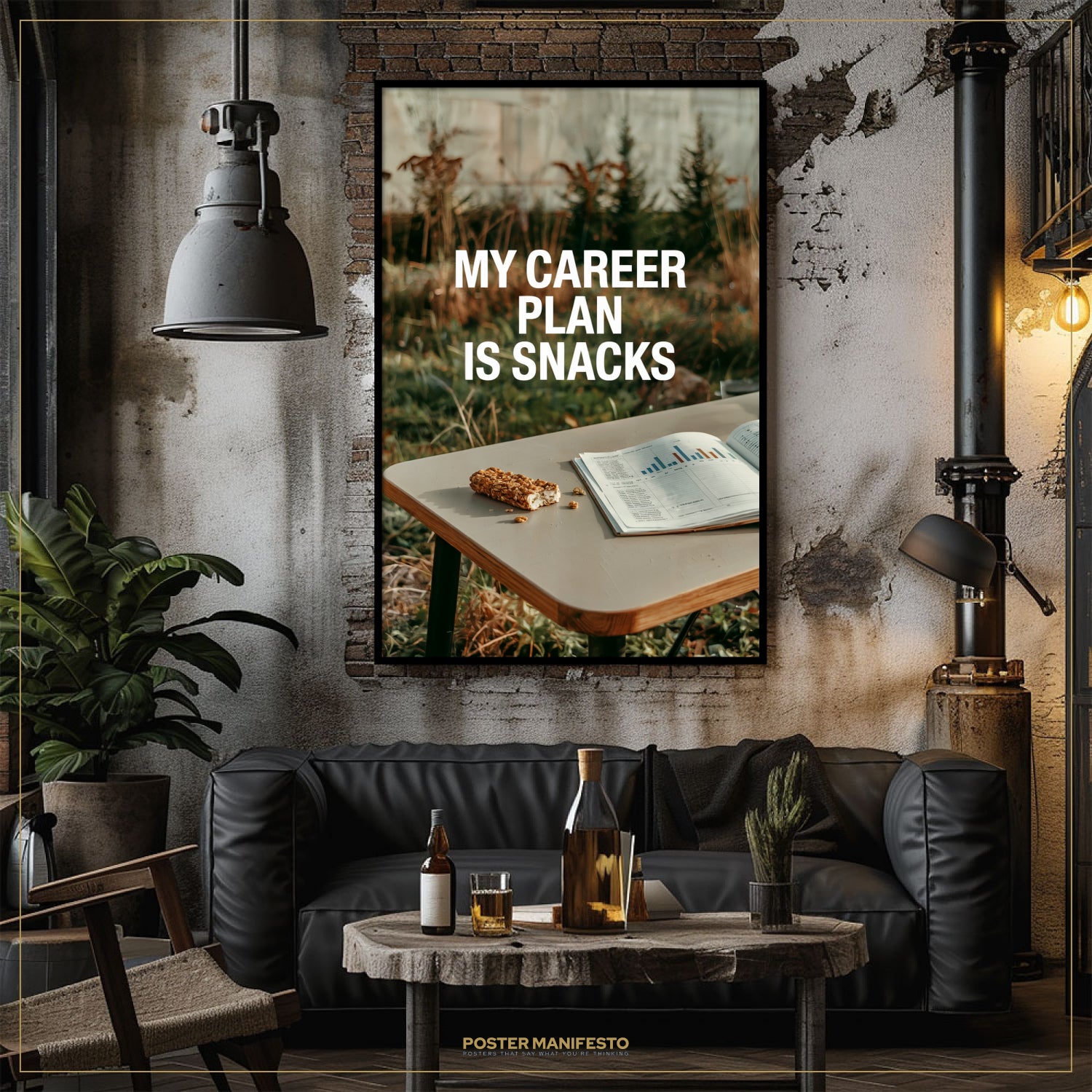 Modern living room with a framed poster on the wall and a 'My Career Plan is Snacks' quote.