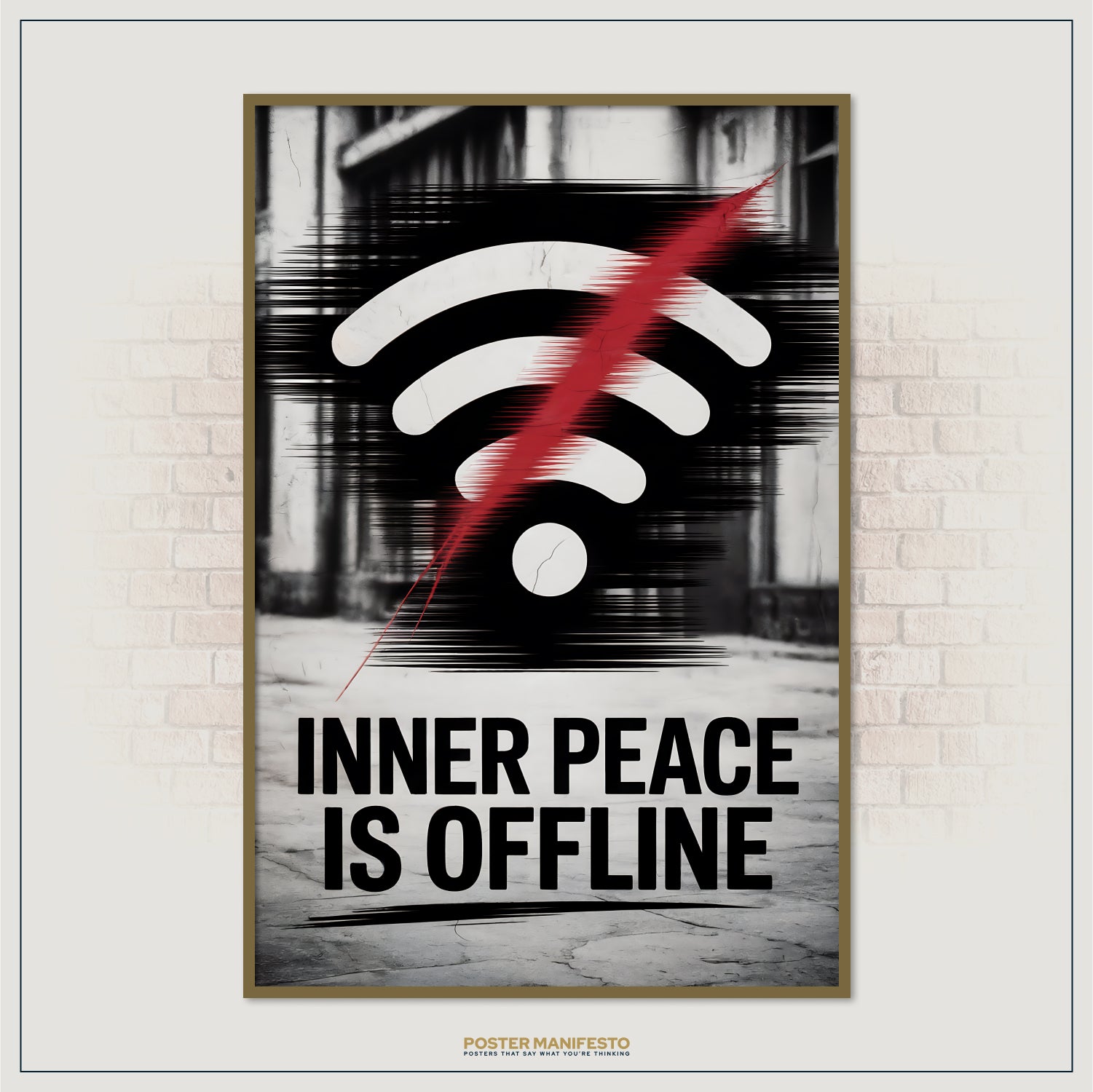 Poster with WiFi symbol and text 'Inner Peace is Offline' on a brick wall background