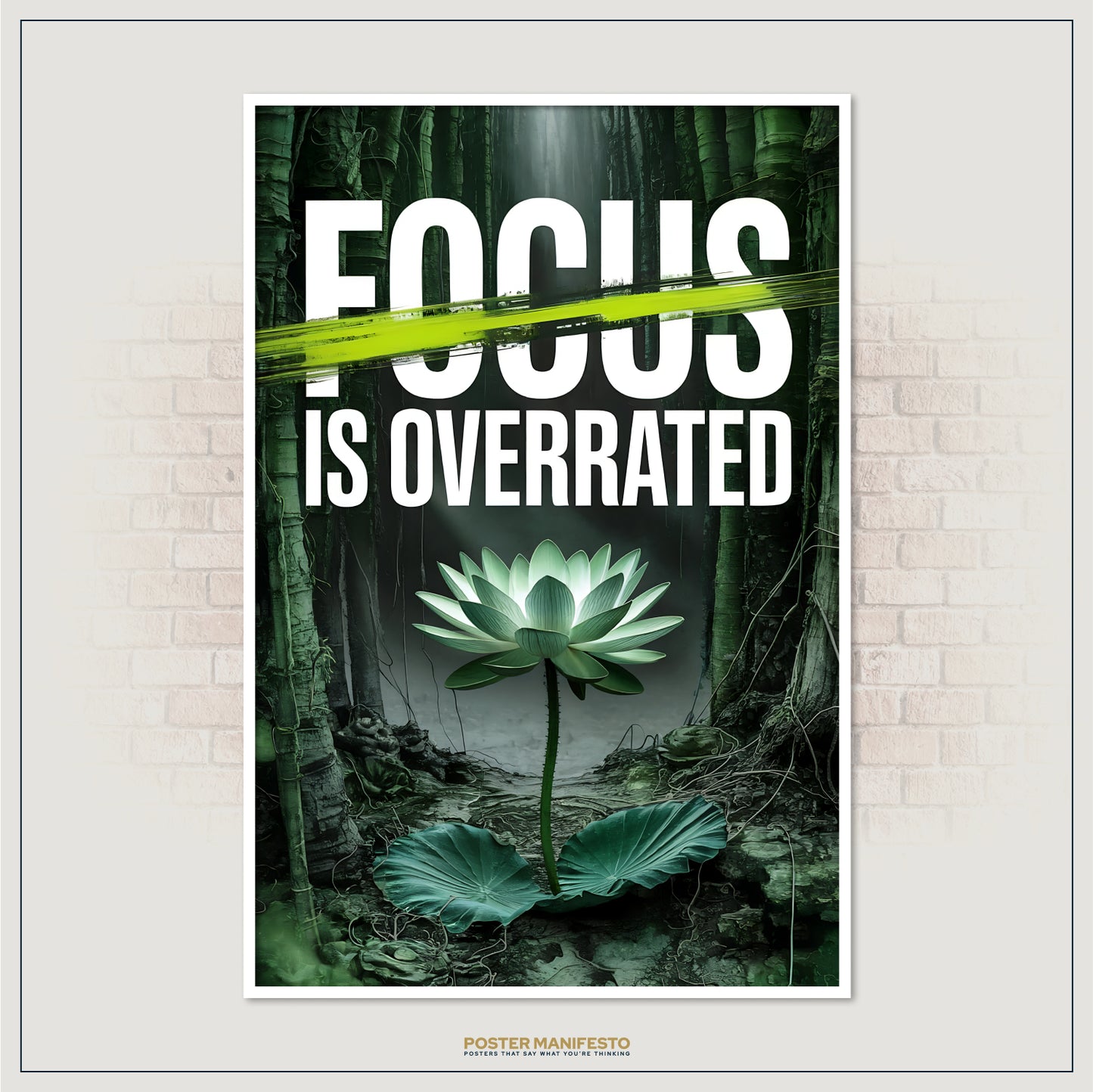 Cinematic nature-inspired sarcastic quote wall print